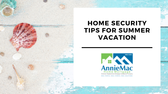 Home Security Tips for Summer Vacation